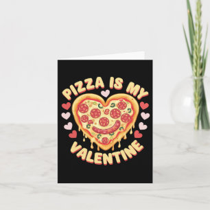 Pizza ist mein Valentinherz Funny Food Liebhaber D Karte