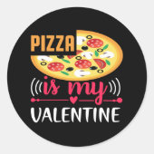 Pizza ist mein Valentinisches Party Runder Aufkleber (Vorderseite)