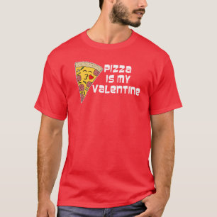 Pizza ist mein Valentinstag Cartoon Pizza T-Shirt