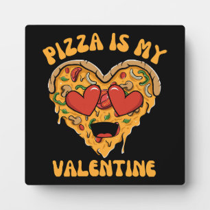 Pizza ist mein Valentinstag Fotoplatte
