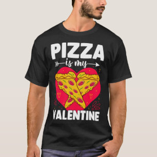 Pizza ist mein Valentinstag Funny Antivalentinstag T-Shirt