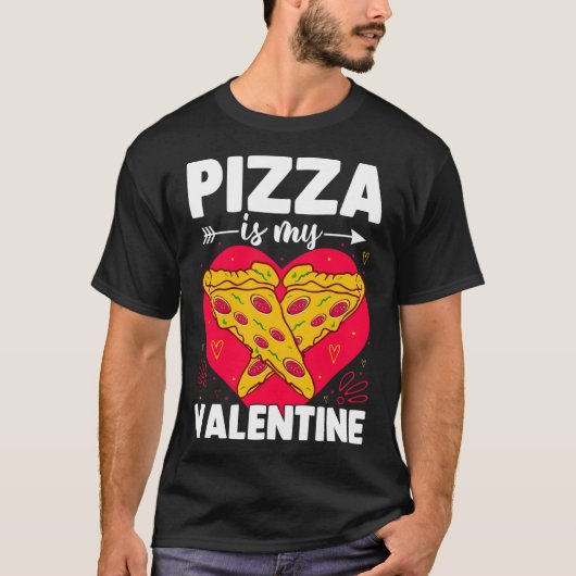 Pizza ist mein Valentinstag Funny Antivalentinstag T-Shirt (Vorderseite)