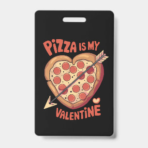 Pizza ist mein Valentinstag Funny Ausweis