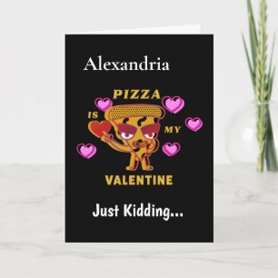 Pizza ist mein Valentinstag Herzen Liebe Feiertagskarte