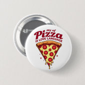 Pizza ist meine Liebe Button (Vorne & Hinten)