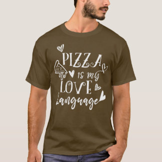Pizza ist meine Liebe Funny Pizza Men Women T-Shirt