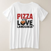 Pizza ist meine Liebe Große Größe T-Shirt (Design Rückseite)