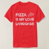 Pizza ist meine Liebe Shirt Funny Food Liebhaber (Design vorne)