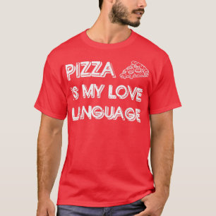 Pizza ist meine Liebe Shirt Funny Food Liebhaber