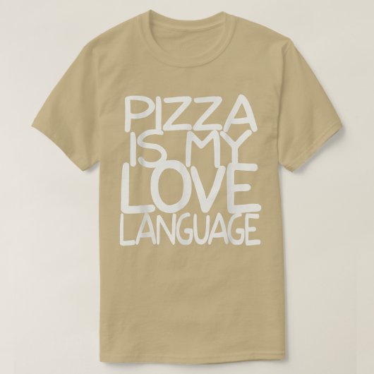 Pizza ist meine Liebe Shirt Funny Food Liebhaber (Design vorne)