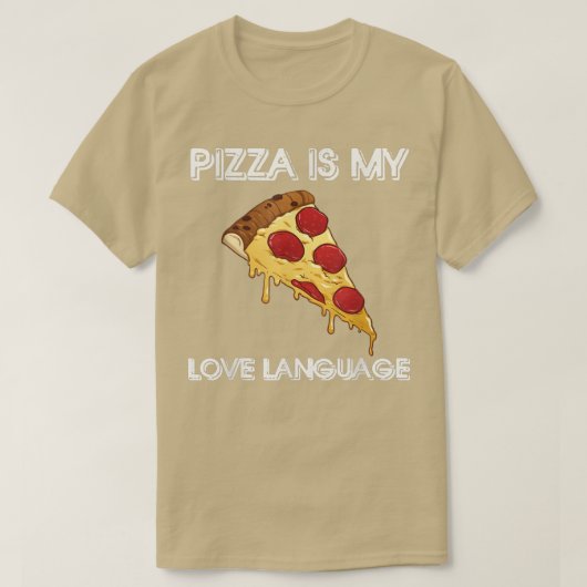 Pizza ist meine Liebe-Sprache Shirt lustige Lebens (Design vorne)