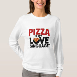 Pizza ist meine Liebe T-Shirt