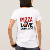 Pizza ist meine Liebe T-Shirt (Rückseite)