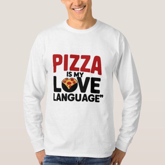 Pizza ist meine Liebe T-Shirt (Vorderseite)