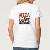 Pizza ist meine Liebe T-Shirt (Rückseite)