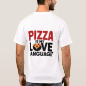 Pizza ist meine Liebe T-Shirt (Rückseite)