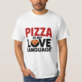 Pizza ist meine Liebe T-Shirt