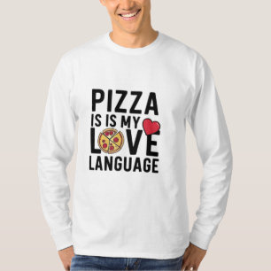 Pizza ist meine Liebe T-Shirt
