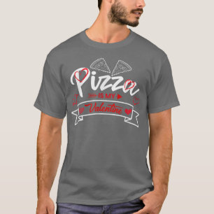Pizza ist meine Valentinpizza mit Herz 925 T-Shirt