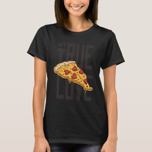 Pizza ist meine wahre Liebe Valentinstag 14. Febru T-Shirt