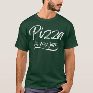 Pizza ist My-jam Funny Feinschmeckers Käse knuspri T-Shirt