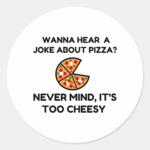 Pizza Joke Runder Aufkleber