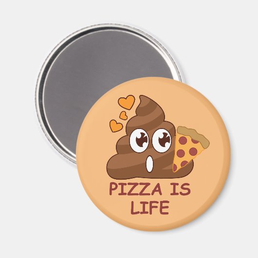 Pizza Kack Life Magnet (Vorderseite/Rückseite)