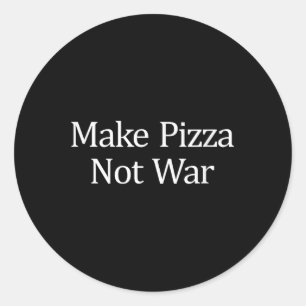 Pizza - kein Krieg - machen Runder Aufkleber