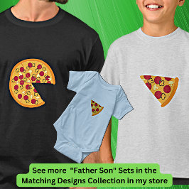 Pizza less Slice, Matching Pater Son, Vater Boy T-Shirt