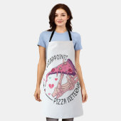 Pizza, Liebe enttäuscht, Pizza ist ewig Schürze (Getragen)