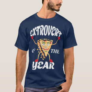 Pizza Love Extrovert Persönlichkeit Funny  T-Shirt