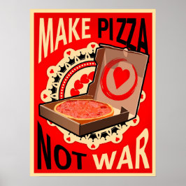 Pizza machen, nicht Krieg, Poster