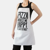 Pizza macht mich glücklich. Du, nicht so viel. Schürze (InSitu)