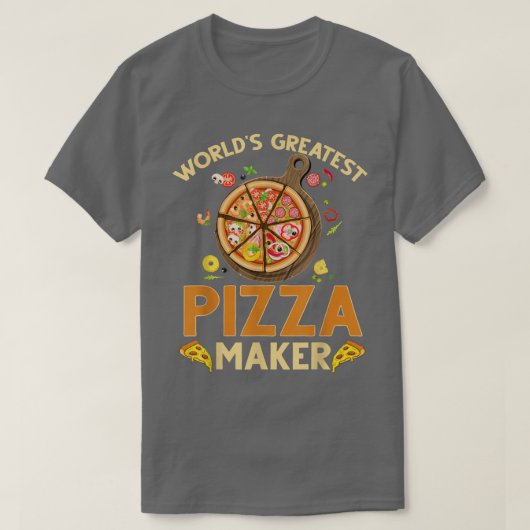 Pizza Maker Baker Weltbest Pizza Maker T-Shirt (Design vorne)