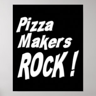 Pizza Makers Rock! Poster Print