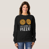Pizza Making For Pizza Expert & Pizza Maker 3 Sweatshirt (Vorne ganz)