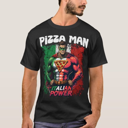 Pizza Man Italian SuperHero T-Shirt (Vorderseite)