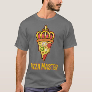 Pizza Master Funny Sprichwort Hobby Pizza Koch T-Shirt