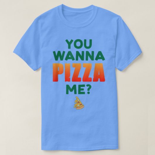 Pizza Me Pizza Lover Italian Food T-Shirt (Design vorne)