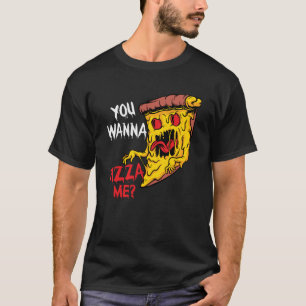 Pizza Me Pizzeria Pizza Maker Pizza Pub T-Shirt