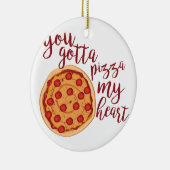 Pizza mein Herz Keramik Ornament (Rechts)