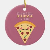 Pizza My Heart Keramik Ornament (Vorne)