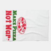 Pizza nicht Krieg Geschirrtuch (Horizontal)