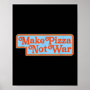 Pizza not War Shirt Funny 80er Retro Peace Ant Poster