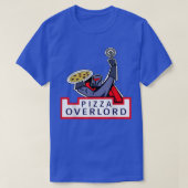 Pizza Overlords T-Shirt (Design vorne)