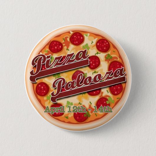 Pizza Palooza Button (Vorderseite)