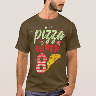 Pizza Party 8. Geburtstag Pizza 8. Geburtstag Prem T-Shirt