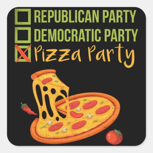 Pizza Party - Funny Novelty Voting Political Quadratischer Aufkleber (Vorderseite)