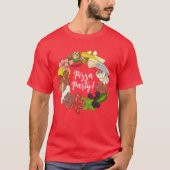 Pizza Party Toppings Italienische Pizzeria Pie T-Shirt (Vorderseite)