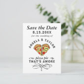 Pizza Pie Amore Typografy Wedding Save the Date Postkarte (Stehend Vorderseite)